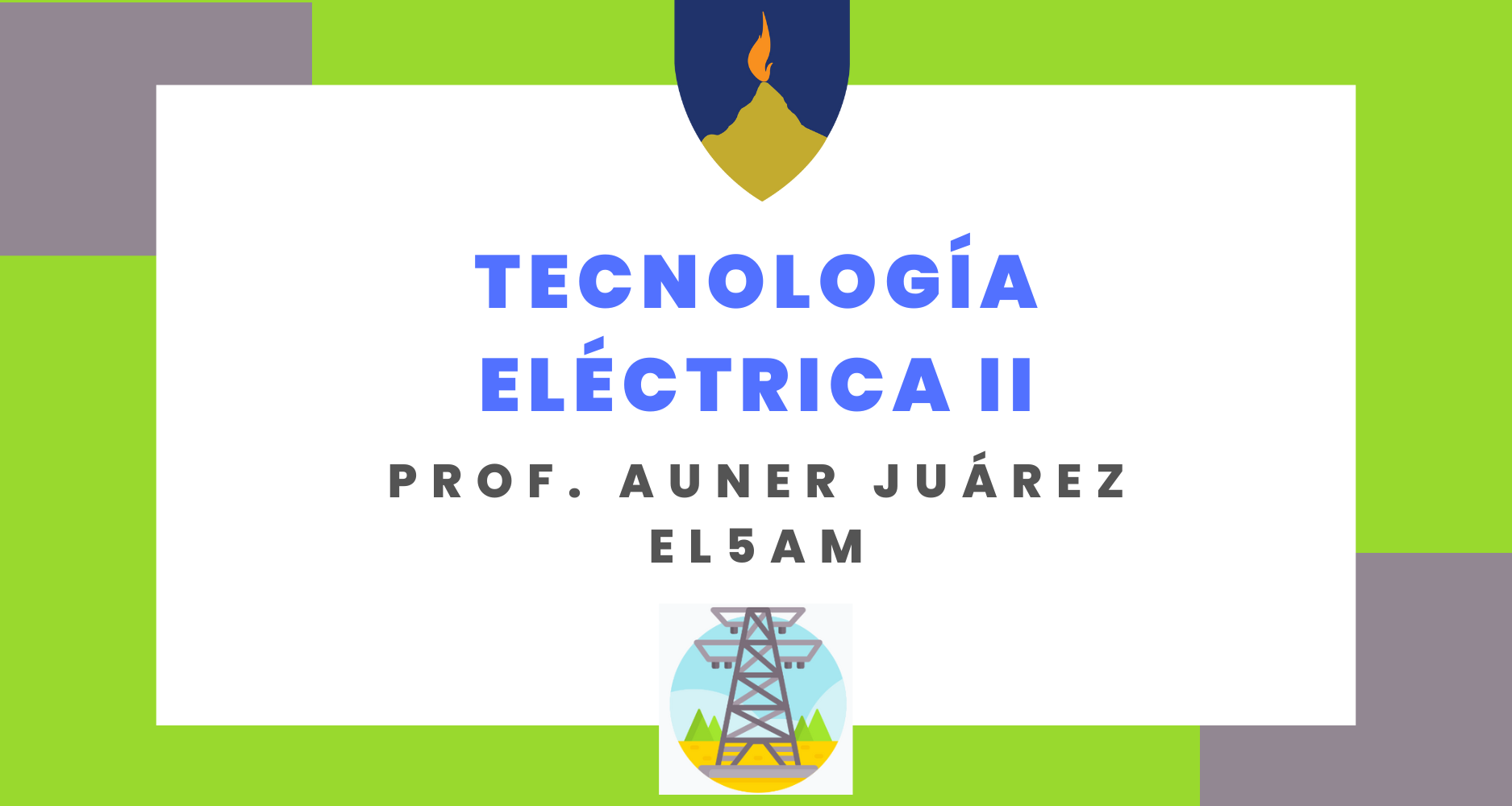 TECNOLOGIA ELECTRICA II 