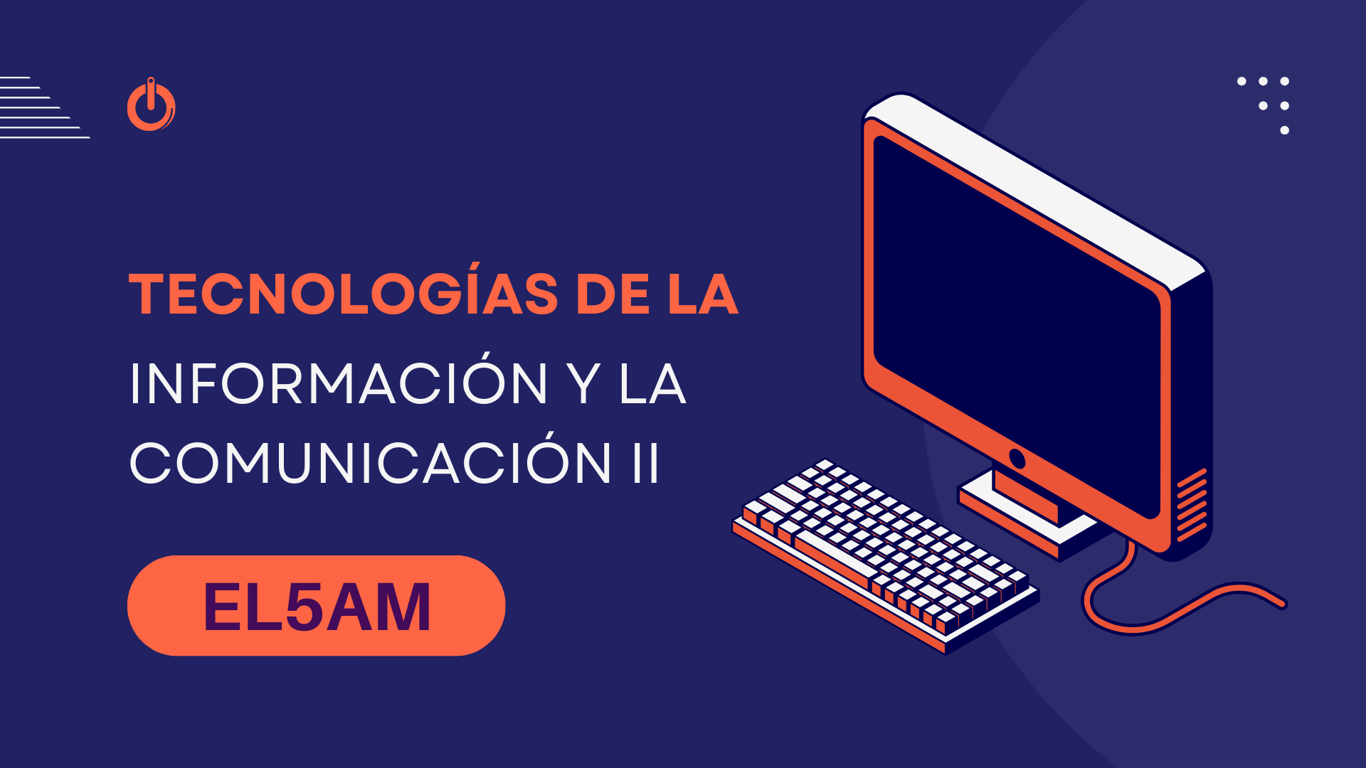 TECNOLOGIA DE LA INFORMACION Y COMUNICACIÓN II